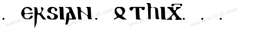 Persian Gothic字体转换